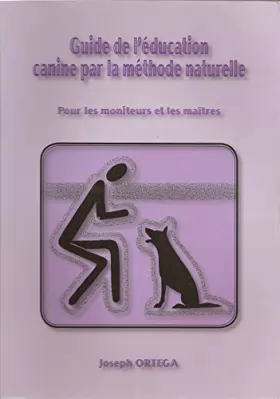 Couverture du produit · Guide de l'éducation canine par la méthode naturelle