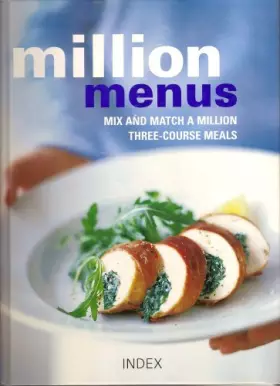 Couverture du produit · Million Menus - Mix and Match a Million Three Course Meals