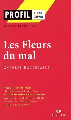 Couverture du produit · Profil d'une oeuvre, numéro 21 : Les Fleurs du mal