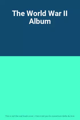 Couverture du produit · The World War II Album
