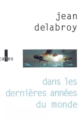 Couverture du produit · Dans les dernières années du monde