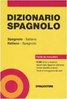 Couverture du produit · Dizionario spagnolo. Spagnolo-italiano, italiano-spagnolo. Ediz. bilingue