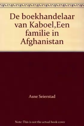 Couverture du produit · De boekhandelaar van Kaboel: een familie in Afghanistan