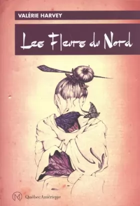 Couverture du produit · Les Fleurs du Nord (Nouvelle ed.)