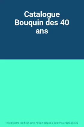 Couverture du produit · Catalogue Bouquin des 40 ans