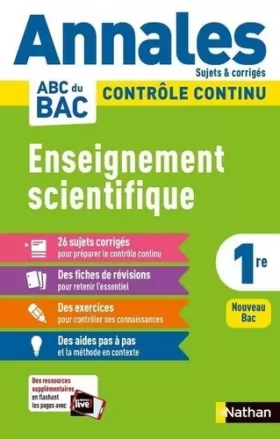 Couverture du produit · Annales ABC du BAC 2023 - Enseignement scientifique 1re - Sujets et corrigés - Enseignement commun première - Contrôle continu 
