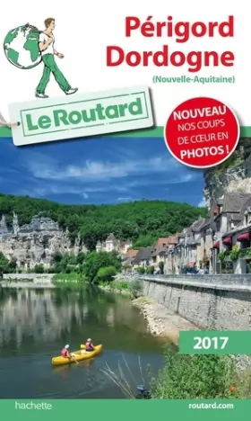 Couverture du produit · Guide du Routard Périgord, Dordogne 2017