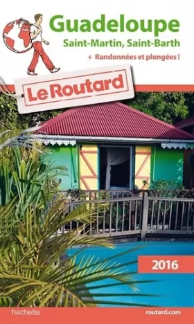 Couverture du produit · Guide du Routard Guadeloupe 2016