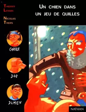 Couverture du produit · Un chien dans un jeu de quilles