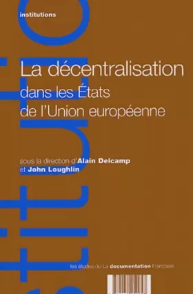 Couverture du produit · La décentralisation dans les états de l'Union Européenne