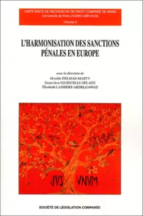 Couverture du produit · L'harmonisation des sanctions pénales en Europe