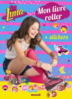 Couverture du produit · Disney Soy Luna - Mon livre de patinage
