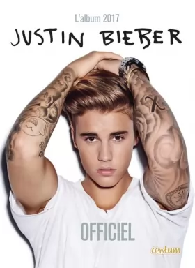 Couverture du produit · Justin Bieber : L'album officiel