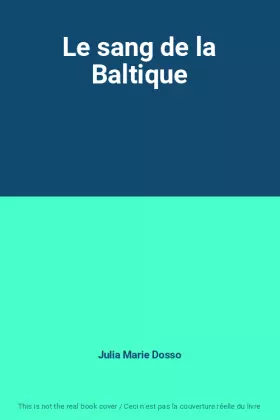 Couverture du produit · Le sang de la Baltique