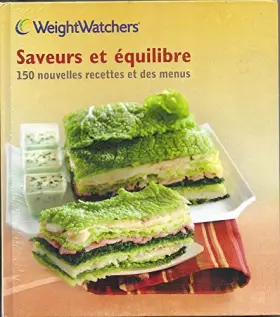 Couverture du produit · SAVEURS ET EQUILIBRE 150 nouvelles recettes et des menus