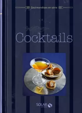 Couverture du produit · Cocktails - Gourmandises en série