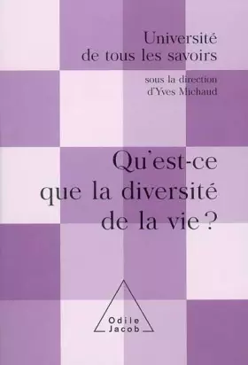 Couverture du produit · Université de tous les savoirs : La diversité de la vie