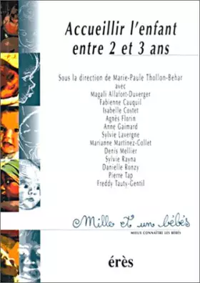 Couverture du produit · Accueillir l'enfant entre 2 et 3 ans