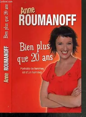 Couverture du produit · ANNE ROUMANOFF BIEN PLUS QUE 20 ANS