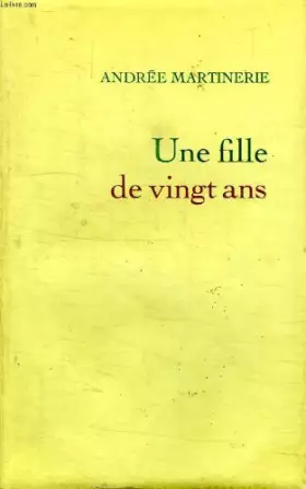 Couverture du produit · Une fille de vingt ans.