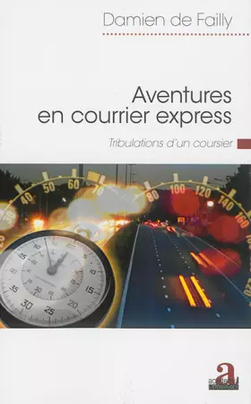 Couverture du produit · Aventures en courrier express: Tribulations d'un coursier
