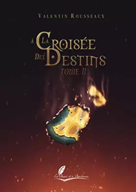 Couverture du produit · À la croisée des destins tome 2