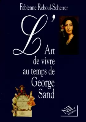 Couverture du produit · L'art de vivre au temps de George Sand