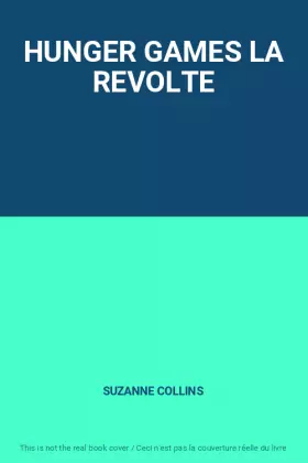 Couverture du produit · HUNGER GAMES LA REVOLTE