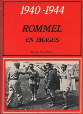 Couverture du produit · 1940-1944 Rommel en images