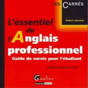 Couverture du produit · L'essentiel de l'anglais professionnel : Guide de survie pour l'étudiant
