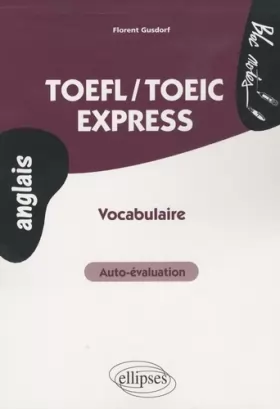 Couverture du produit · TOEFL-TOEIC Express : Vocabulaire Auto-évaluation