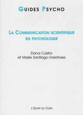 Couverture du produit · La communication scientifique en psychologie