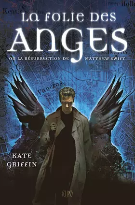 Couverture du produit · MATTHEW SWIFT T01 : LA FOLIE DES ANGES
