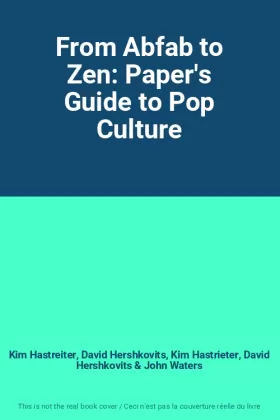 Couverture du produit · From Abfab to Zen: Paper's Guide to Pop Culture