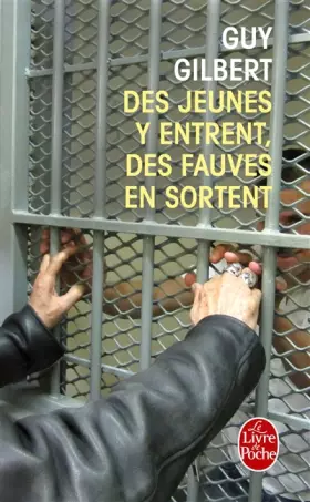 Couverture du produit · Des jeunes y entrent, des fauves en sortent