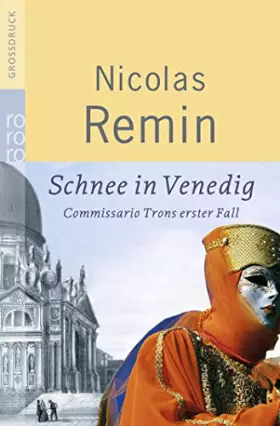 Couverture du produit · Schnee in Venedig. Großdruck: Commissario Trons erster Fall