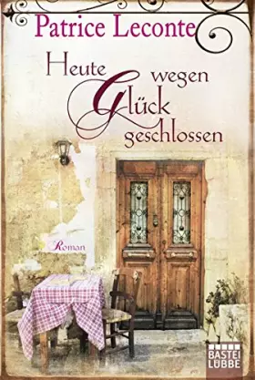 Couverture du produit · Heute wegen Glück geschlossen