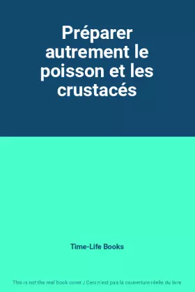 Couverture du produit · Préparer autrement le poisson et les crustacés