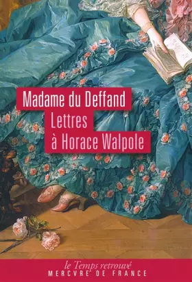 Couverture du produit · Lettres à Horace Walpole: (1766-1780)
