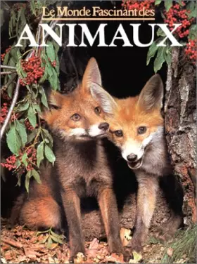 Couverture du produit · Le monde fascinant des animaux