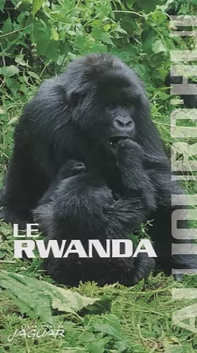 Couverture du produit · Le Rwanda aujourd'hui