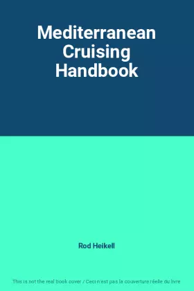 Couverture du produit · Mediterranean Cruising Handbook