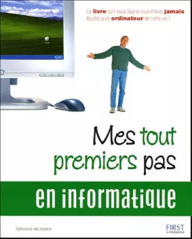 Couverture du produit · Mes tout premiers pas en informatique