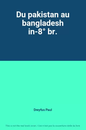 Couverture du produit · Du pakistan au bangladesh in-8° br.