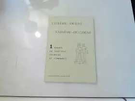 Couverture du produit · Extreme-orient, extreme-occident N°1, Essais de poétique chinoise et comparée