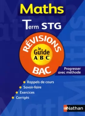 Couverture du produit · GUIDE ABC MATHS TERM STG REVIS