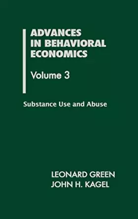 Couverture du produit · Advances in Behavioral Economics: Substance Use and Abuse (3)
