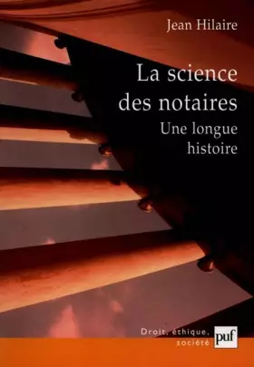 Couverture du produit · La Science des notaires : Une longue histoire