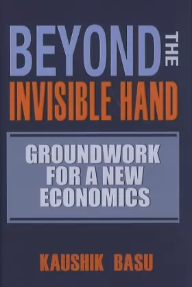 Couverture du produit · Beyond the Invisible Hand – Groundwork for a New Economics