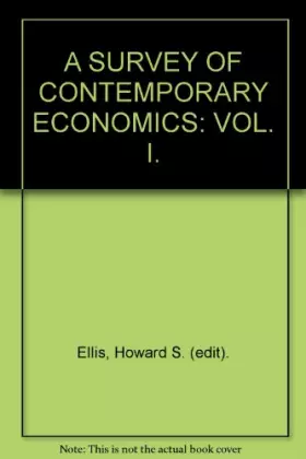 Couverture du produit · A SURVEY OF CONTEMPORARY ECONOMICS: VOL. I.